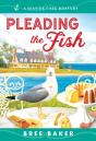 Pleading The Fish - Preview