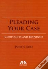 Pleading Your Case