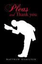 Pleas And Thank You - Preview