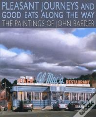 Pleasant Journeys And Good Eats Along The Way
