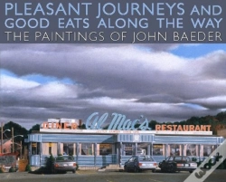 Capa do artigo Pleasant Journeys And Good Eats Along The Way