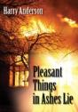 Pleasant Things In Ashes Lie - Preview