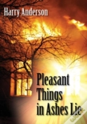Capa do artigo Pleasant Things In Ashes Lie