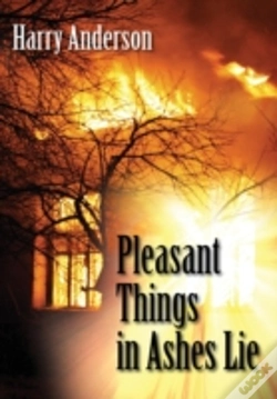 Capa do artigo Pleasant Things In Ashes Lie