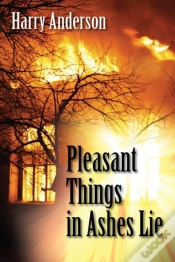 Capa do artigo Pleasant Things In Ashes Lie