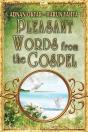 Pleasant Words From The Gospel - B-W Edi - Preview