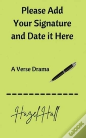 Please Add Your Signature And Date It He