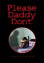 Please Daddy Don'T - Preview