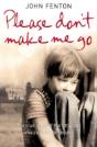 Please Donâ€™T Make Me Go - Preview