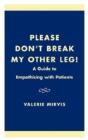 Please Don'T Break My Other Leg! - Preview