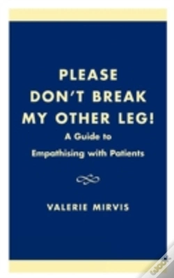 Capa do artigo Please Don'T Break My Other Leg!