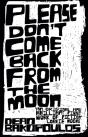 Please Don'T Come Back From The Moon - Preview