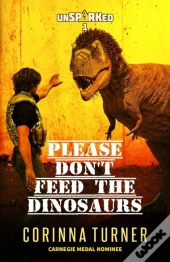 Please Don'T Feed The Dinosaurs