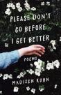 Please Don'T Go Before I Get Better - Preview
