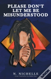Please Don'T Let Me Be Misunderstood