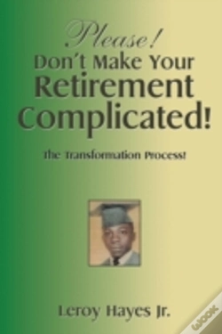 Capa do artigo Please! Don'T Make Your Retirement Complicated!