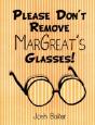 Please Don'T Remove Margreat'S Glasses! - Preview