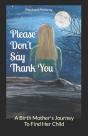 Please Don'T Say Thank You - Preview