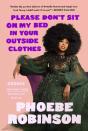 Please Don'T Sit On My Bed In Your Outside Clothes - Preview