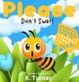 Please Don'T Swat! - Preview