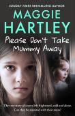 Please Don'T Take Mummy Away