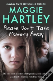Please Don'T Take Mummy Away