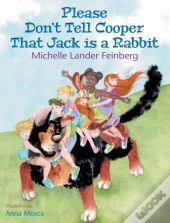 Please Don'T Tell Cooper That Jack Is A Rabbit