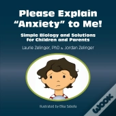 Please Explain Anxiety To Me!