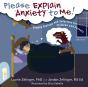 Please Explain Anxiety To Me! - Preview