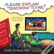 Please Explain Terrorism To Me