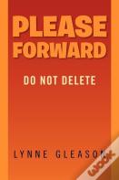 Please Forward