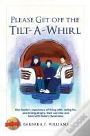 Please Get Off The Tilt-A-Whirl