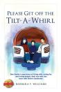 Please Get Off The Tilt-A-Whirl - Preview