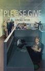 Please Give - Preview