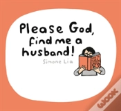 Capa do artigo Please God, Find Me A Husband!