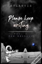 Please, Keep Writing