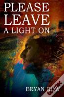 Please Leave A Light On