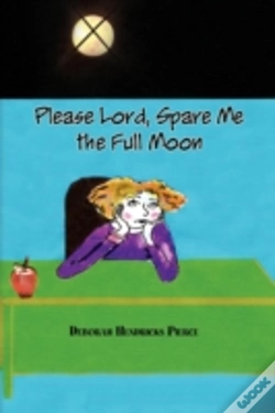 Capa do artigo Please Lord, Spare Me The Full Moon