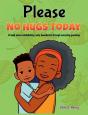 Please, No Hugs Today - Preview