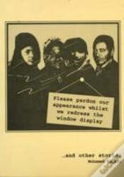 Capa do artigo Please Pardon Our Appearance Whilst We Redress The Window Display And Other Stories