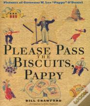 Please Pass The Biscuits, Pappy