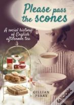 Please Pass The Scones