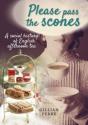 Please Pass The Scones - Preview