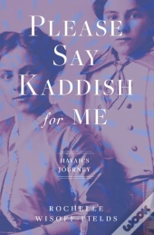 Please Say Kaddish For Me