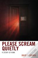 Please Scream Quietly