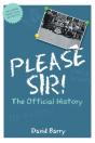 Please Sir! The Official History - Preview