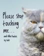 Please Stop Touching Me ... And Other Haikus By Cats - Preview