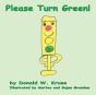 Please Turn Green! - Preview