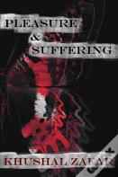 Pleasure And Suffering