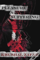 Pleasure And Suffering